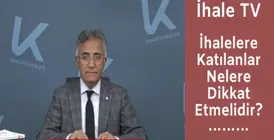 İhalelere Katılanlar Nelere Dikkat Etmelidir?